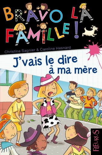 Bravo la famille-couv-j'vais le dire à ma mère_Expressionsdenfants