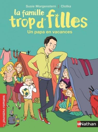 La Famille Trop d'Filles_Un papa en vacances_Livre_Jeunesse_Nathan_Expressionsdenfants