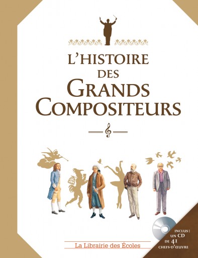 L'histoire des grands compositeurs_La librairie des écoles_Expressionsdenfants