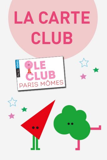 carte_club_Paris Mômes_Printemps_Expressionsdenfants