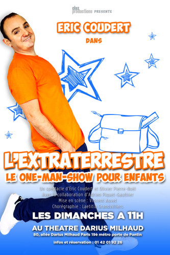 L’extraterrestre, le One Man Show fait pour les enfants