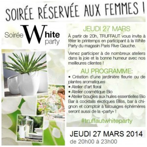 White Party Truffaut, le RDV 100% féminin