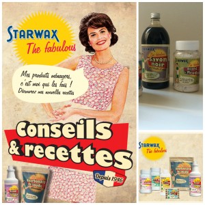 Starwax The Fabulous, mes astuces maison